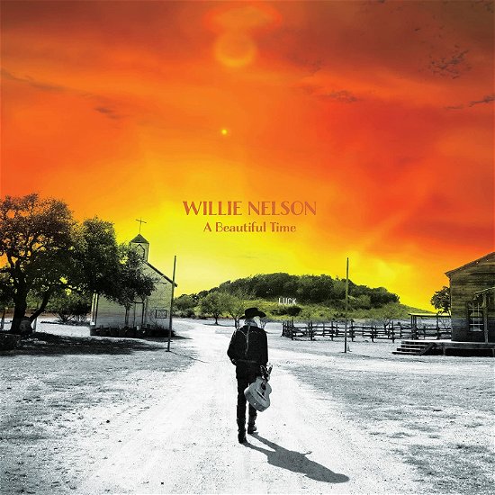 A Beautiful Time - Willie Nelson - Musikk - LEGACY - 0194399535622 - 29. april 2022