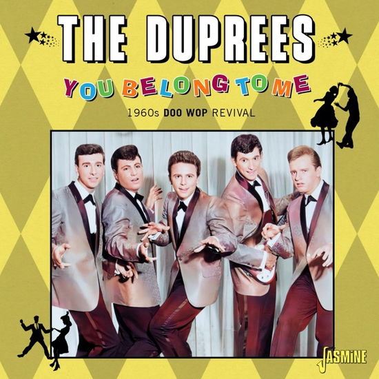 You Belong To Me - Duprees - Música - JASMINE RECORDS - 0604988117622 - 8 de septiembre de 2023