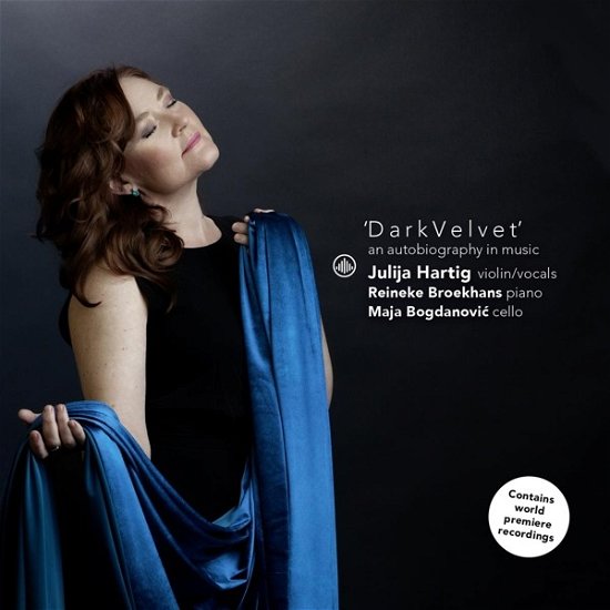 Dark Velvet - Julija Hartig - Musik - CHALLENGE CLASSICS - 0608917290622 - 8. juli 2022