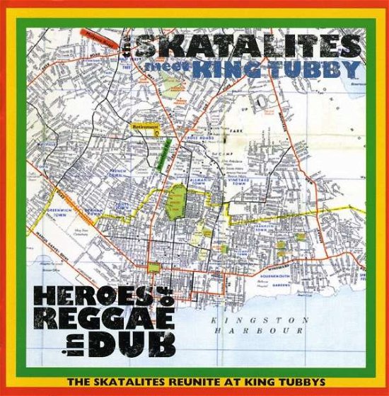 Cover for Skatalites · Heroes Of Reggae In Dub (CD) (1999)