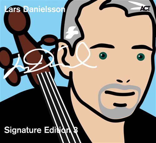 Signature Edition 3 [24-selection Remastered Career Restrospectiv - Danielsson Lars - Musik - JAZZ - 0614427600622 - 13. April 2010