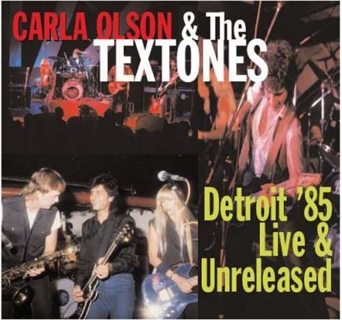 Cover for Carla &amp; the Textones Olson · Detroit '85 Live &amp; Unreleased (CD) (2015)
