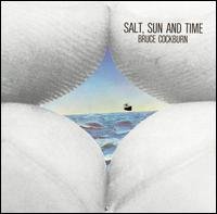 Bruce Cockburn · Salt Sun And Time (CD) (2009)