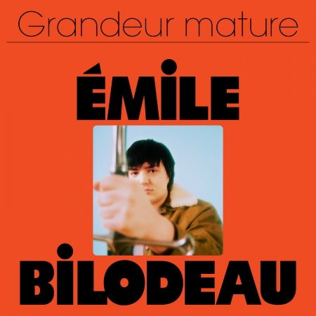 Cover for Emile Bilodeau · Grandeur Mature (CD) (2022)