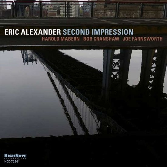 Second Impression - Eric Alexander - Musik - HIGH NOTE - 0632375729622 - 21. oktober 2016