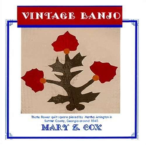 Cover for Mary Z. Cox · Vintage Banjo [cdr] (CD) (2003)