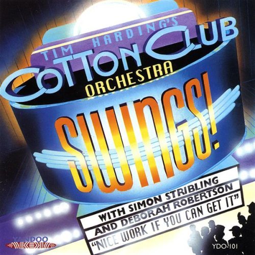 Nice Work if You Can Get It - Australian Cotton Club Orchestra - Musiikki - Yandoo - 0634479173622 - 2001