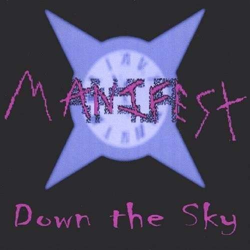 Cover for Manifest · Down the Sky Live (CD) (2003)