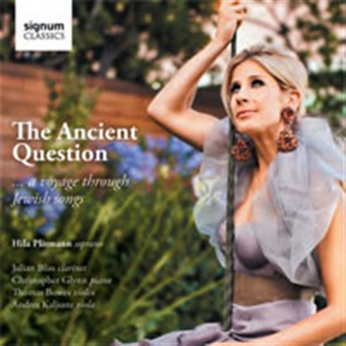 Ancient Question - Plitmann, Hila; Kaljuste, Andres; Bowes, - Música - SIGNUM CLASSICS - 0635212027622 - 9 de fevereiro de 2012
