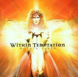 Mother Earth - Within Temptation - Musiikki - DSFA - 0638592405622 - torstai 30. marraskuuta 2000