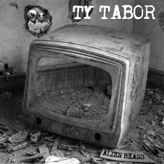 Alien Beans - Ty Tabor - Música - RAT PAK - 0638647804622 - 11 de enero de 2018