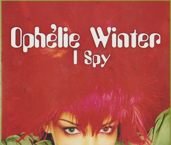 Cover for Ophelie Winter · I Spy / De Marche a L'envers / into My Privacy (SCD)