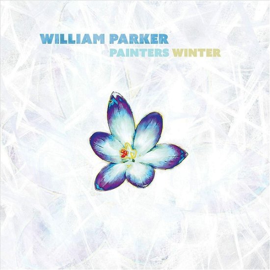 Cover for William Parker · Painters Winter (CD) (2021)