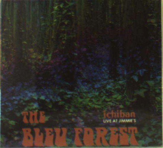 Cover for Bleu Forest · Ichiban (CD) (2017)