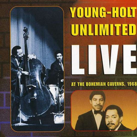 Live at the Bohemian Cavens 1968 - Young-holt - Música - BRUNSWICK - 0646953300622 - 16 de junho de 1998