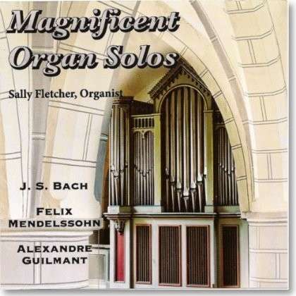 Cover for Sally Fletcher · Magnificent Organ Solos (CD) (2012)