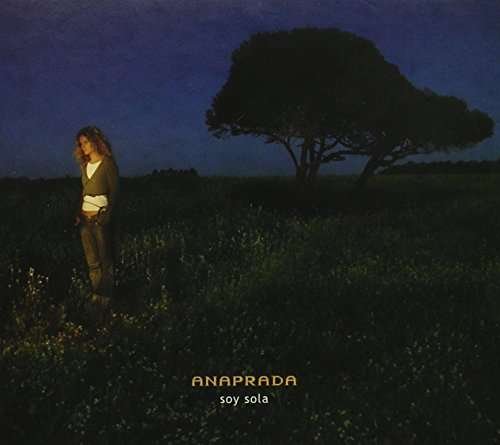 Cover for Ana Prada · Soy Sola (CD) (2015)