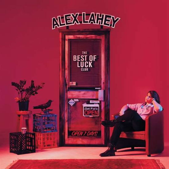 The Best Of Luck Club - Alex Lahey - Musikk - DEAD OCEANS - 0656605149622 - 17. mai 2019