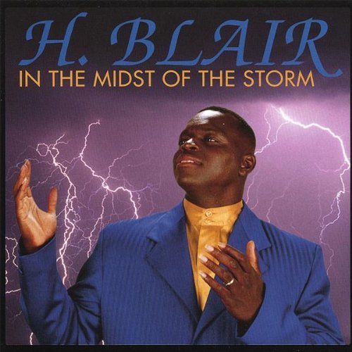 Cover for H. Blair · In the Midst of the Storm (CD) (2003)