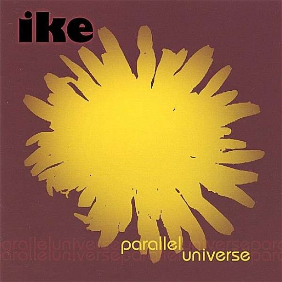 Cover for Ike · Parallel Universe (CD) (2003)