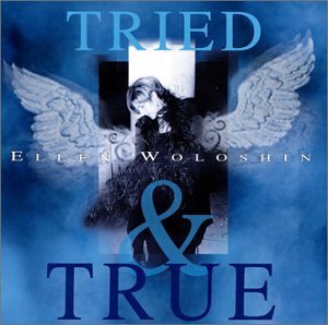 Tried & True - Ellen Woloshin - Musiikki - Original Cast - 0660355946622 - tiistai 20. maaliskuuta 2001