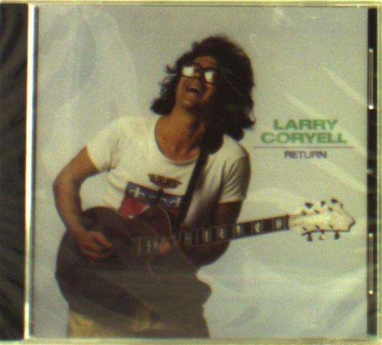 Cover for Larry Coryell · Return (CD) [Reissue edition] (2018)