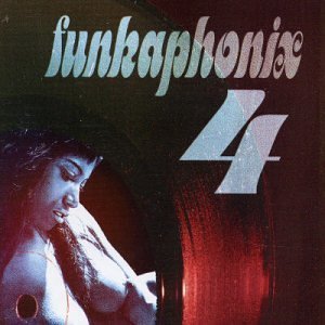 Cover for Funkaphonix V.4: Raw &amp; Uncut Funk (CD) (2012)