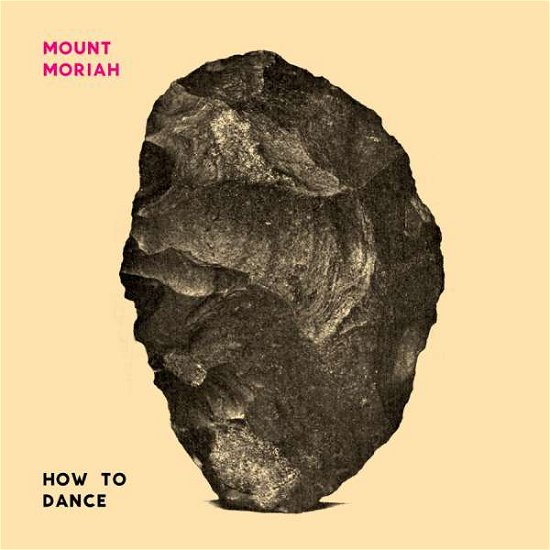 Cover for Mount Moriah · How To Dance (CD) (2016)