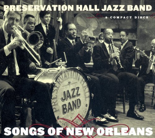 Songs of New Orleans - Preservation Hall Jazz Band - Musikk - JAZZ - 0674511000622 - 4. oktober 2005