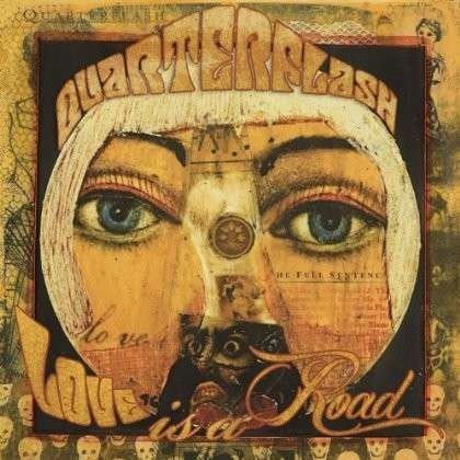 Cover for Quarterflash · Love is a Road (CD) (2013)