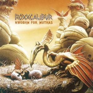 Nwobhm for Muthas - Roxxcalibur - Musique - LIMB MUSIC - 0693723280622 - 5 février 2021