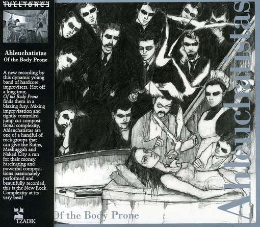 Cover for Ahleuchatistas · Of The Body Prone (CD) (2009)