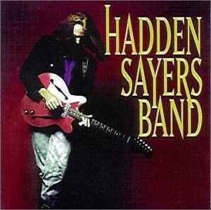 Cover for Hadden Sayers · Hadden Sayers Band (CD) (2012)