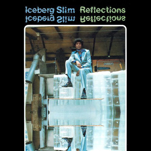 Reflections - Iceberg Slim - Musique - MVD - 0706442128622 - 28 octobre 2008