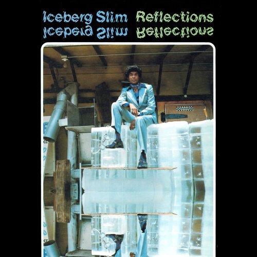 Cover for Iceberg Slim · Reflections (CD) (2008)