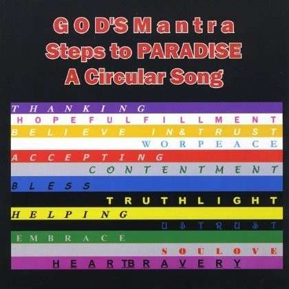 G O Ds Mantra Steps to Paradise a Circular Song - Peacebrother Jimichael Engels - Music - Worpeace Productions - 0708234099622 - May 1, 2013