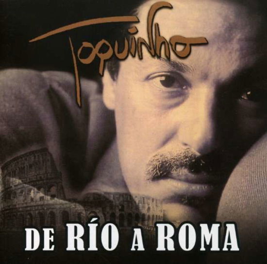 Cover for Toquinho · Rio a Roma (CD) (2008)