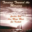 Cover for Bok,gordon / Muir,ann Mayo / Trickett,ed · Turning Toward Morning (CD) (1999)