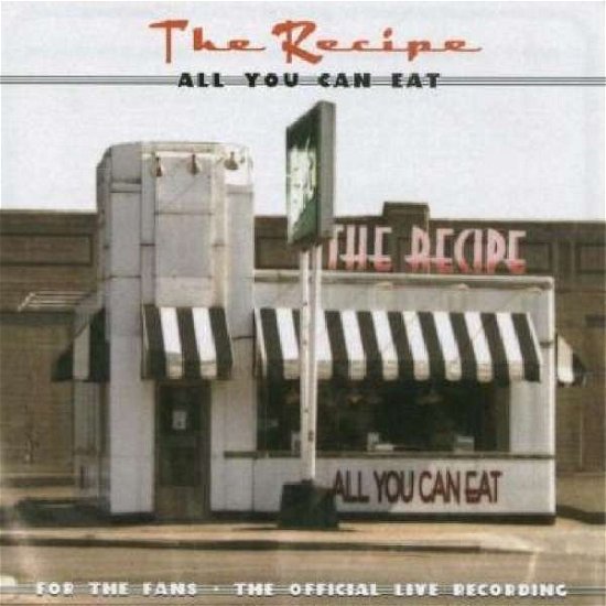 Recipe · All You Can Eat (live) (CD) [Live edition] (2005)