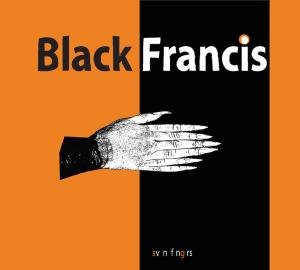 Black Francis · Svn Fngrs (CD) (2008)