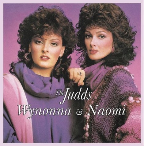 Wynonna & Naomi - Judds - Musiikki - Curb Records - 0715187885622 - tiistai 4. toukokuuta 2004