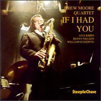 If I Had You - Brew Moore - Musik - STEEPLECHASE - 0716043601622 - 7. januar 2019