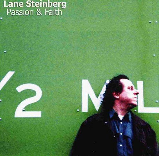 Cover for Lane Steinberg · Passion &amp; Faith (CD) (2012)