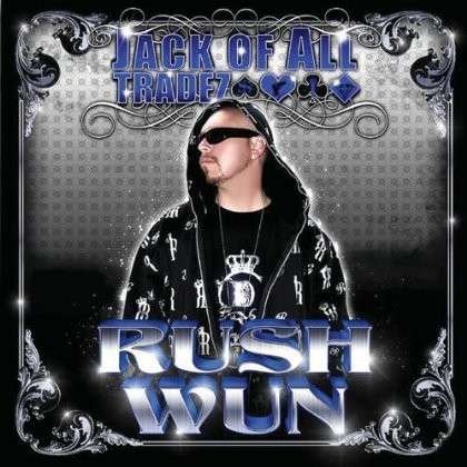 Cover for Rush Wun · Rush Wun-jack of All Trades (CD) (2012)