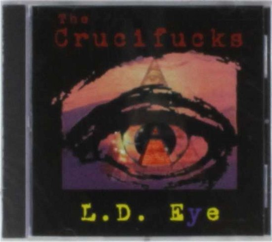 Cover for Crucifucks · L.D. Eye (CD) [EP edition] (2008)