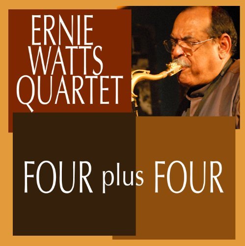 Cover for Ernie Watts · Four Plus Four (CD) (2010)