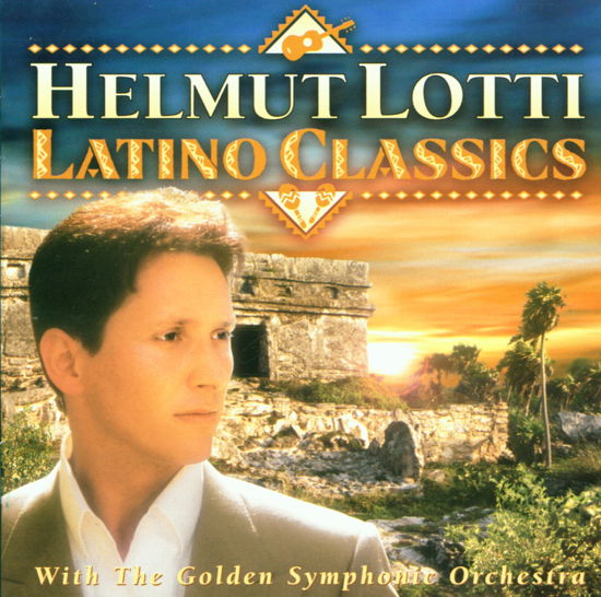 Latino Classics - Helmut Lotti - Musiikki - SCALA - 0724352979622 - maanantai 16. lokakuuta 2000