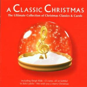 Cover for Classic Christmas / Various (CD) (2005)
