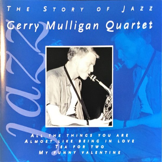 Cover for Gerry Mulligan Quartet · The Story of Jazz (CD)