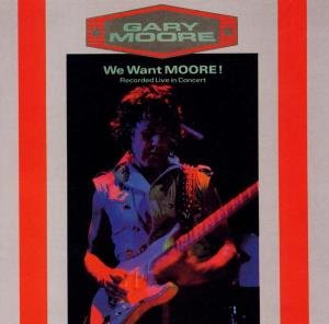 Cover for Gary Moore · We Want Moore + 1 (CD) [Remastered edition] (2021)